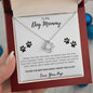 To My Dog Mommy | I Woof You A Lot